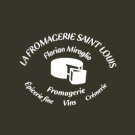 Fromagerie Saint Louis